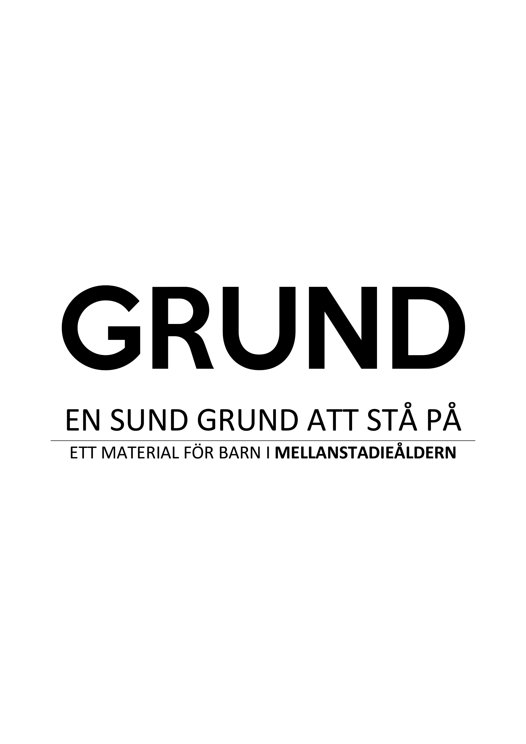 Grund - ett material för mellanstadieåldern