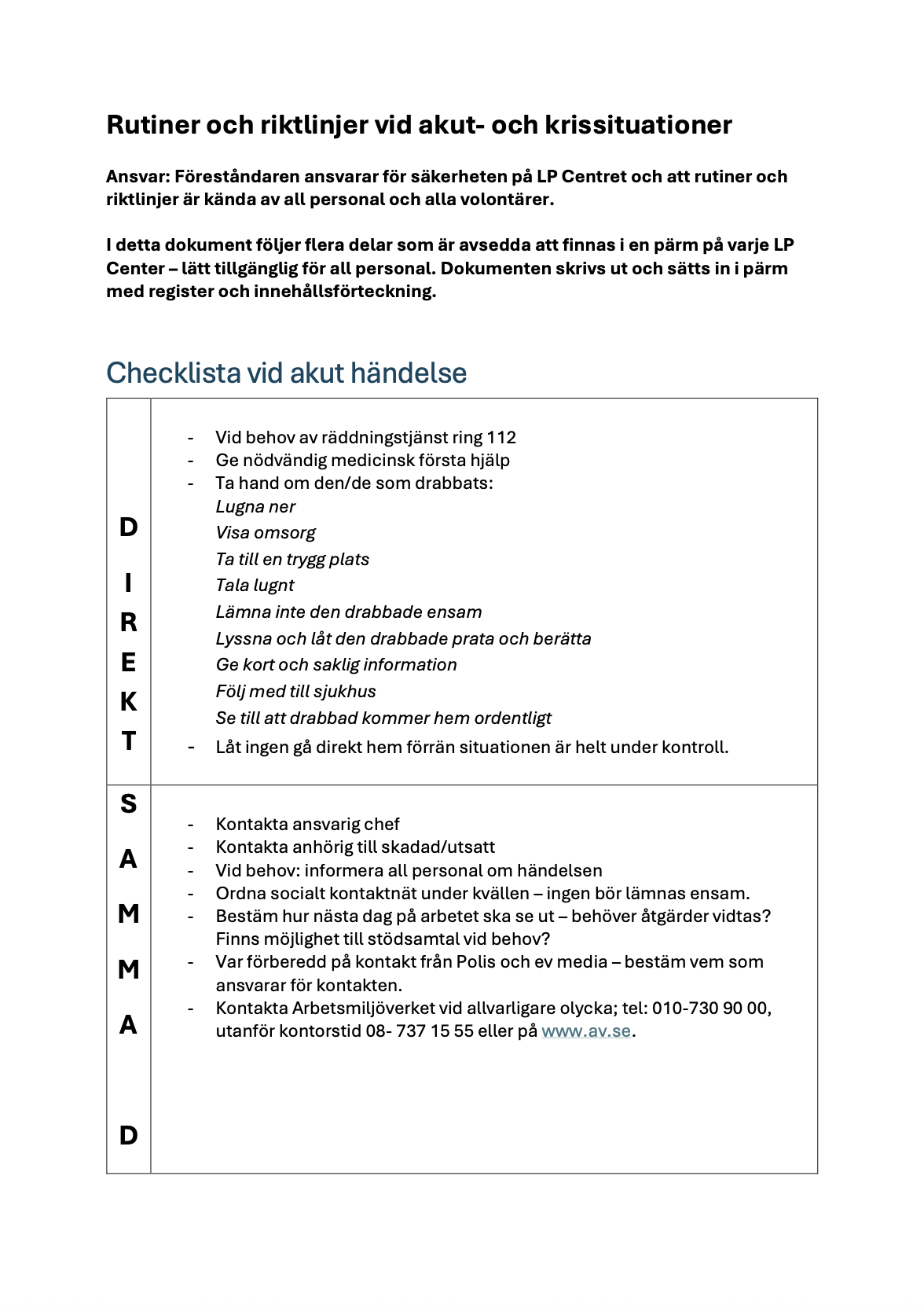 Rutiner och riktlinjer vid krissituationer för LP Center